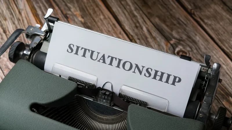 What Is a Situationship and How Does It Differ from a Relationship